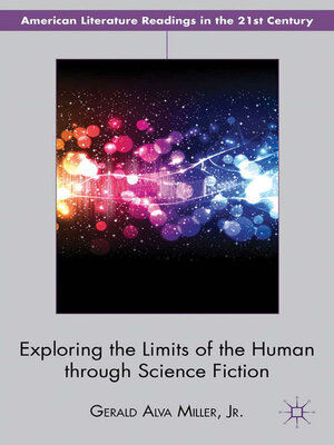 cover image of Exploring the Limits of the Human through Science Fiction